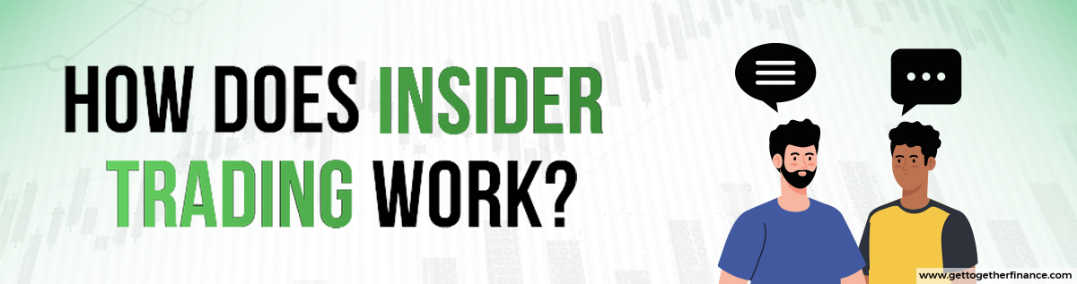 how does insider trading work