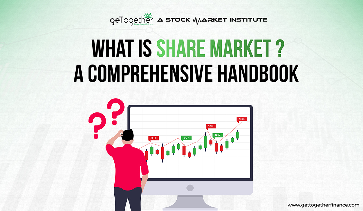 What is Share Market? Understand The Stock Market Basic