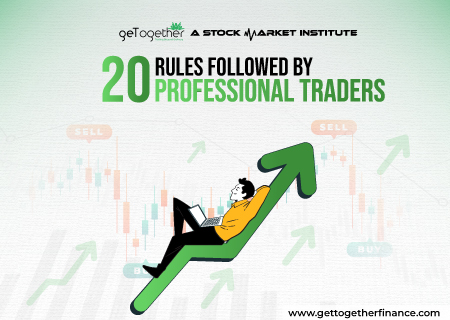 20 Rules Followed by Professional Traders