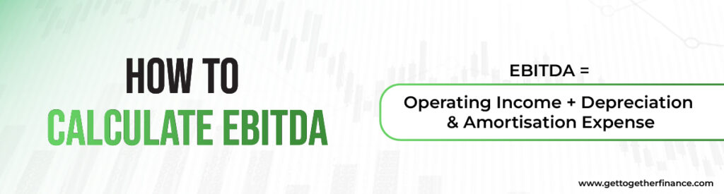 How to calculate EBITDA
