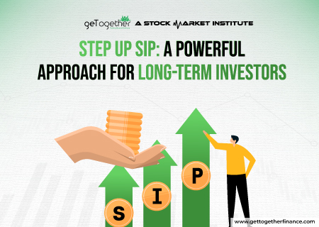 Step-Up SIP: A Powerful Approach for Long-Term Investors