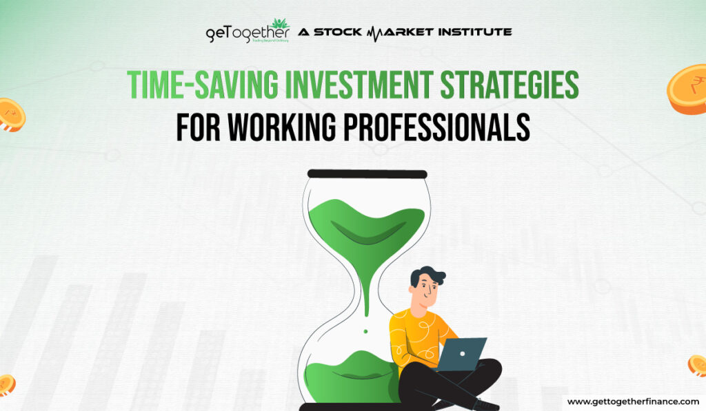 Time-Saving Investment Strategies