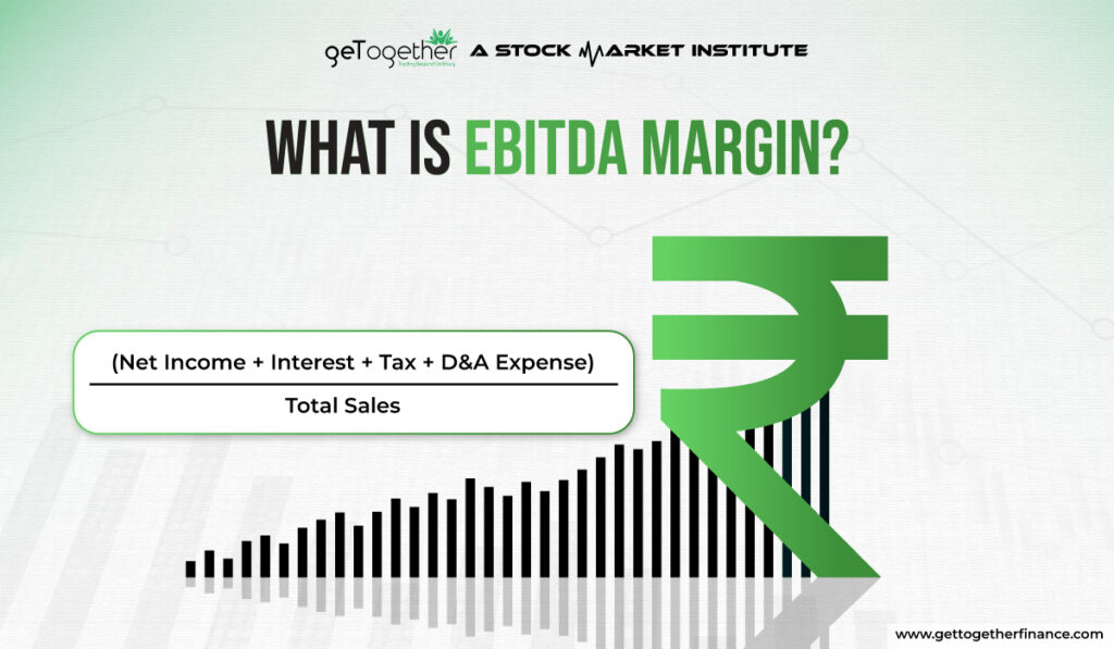 What is EBITDA Margin?