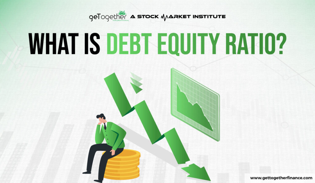 Debt Equity Ratio