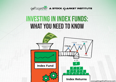 Investing in Index Funds: What You Need to Know