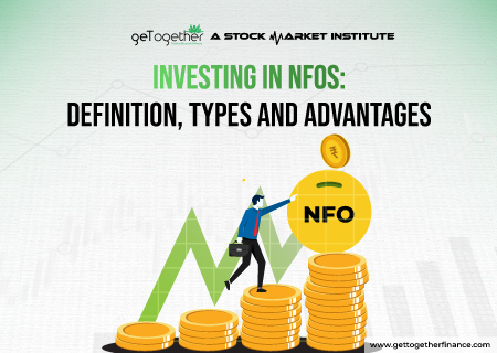 Investing in New Fund Offers (NFO): Definition, Types and Advantages