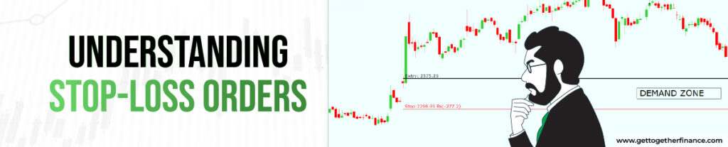 Understanding Stop-Loss Orders
