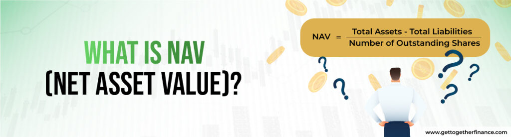 What is NAV (Net Asset Value) 