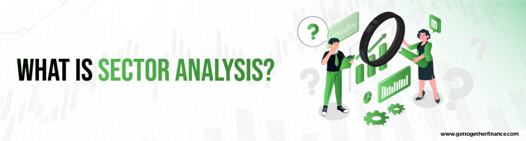 What is Sector Analysis?