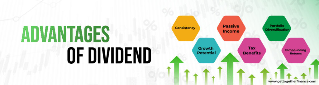 Advantages of Dividend