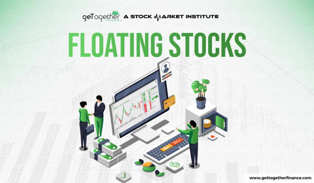 Floating Stocks