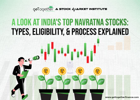 A Look at India’s Top Navratna Stocks: Types, Eligibility, & Process Explained