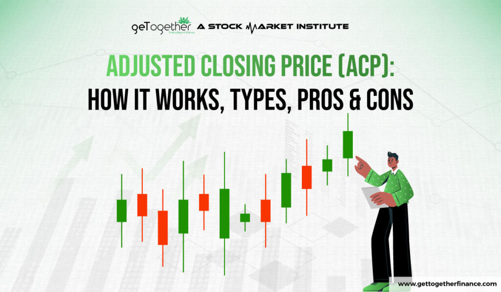 Adjusted closing price uses and types