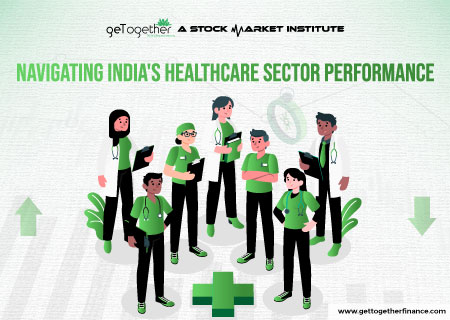 Navigating India’s Healthcare Sector Performance