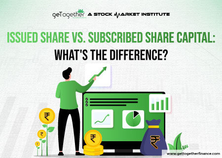 Issued Share vs. Subscribed Share Capital What's the Difference