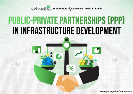 Public-Private Partnerships (PPP) in Infrastructure Development