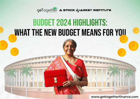 Budget 2024 Highlights: What the New Budget Means for You