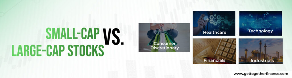 Small-Cap vs. Large-Cap Stocks