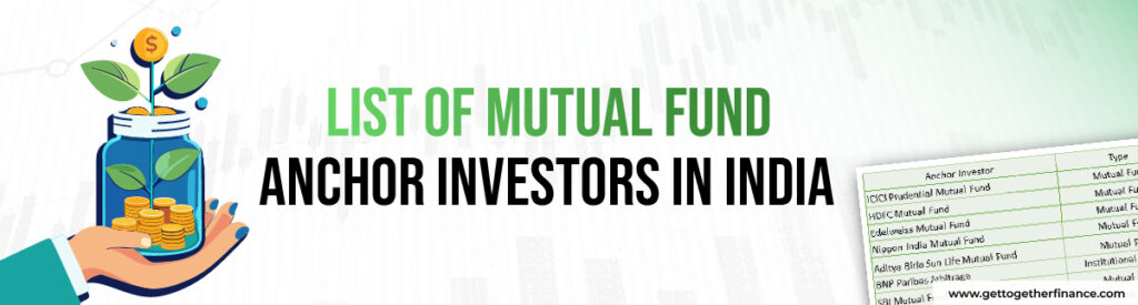 List of Mutual Fund Anchor Investors in India