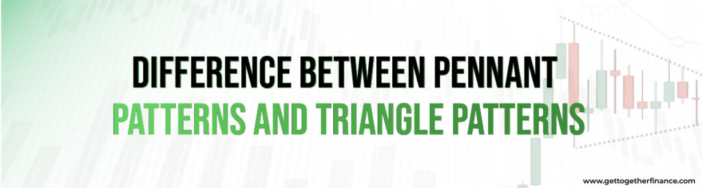 difference between pennant pattern and triangle patterns