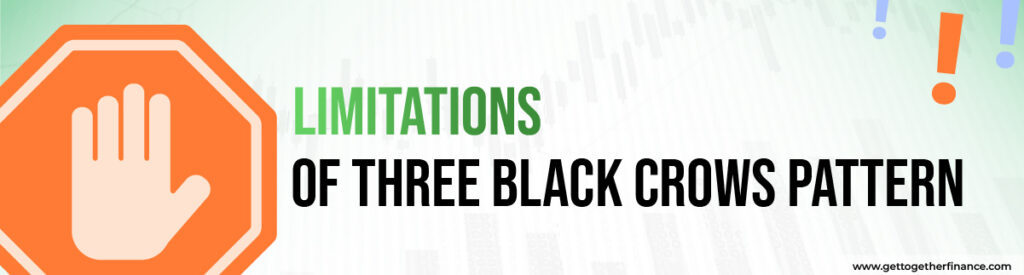 Limitations of three black crows pattern