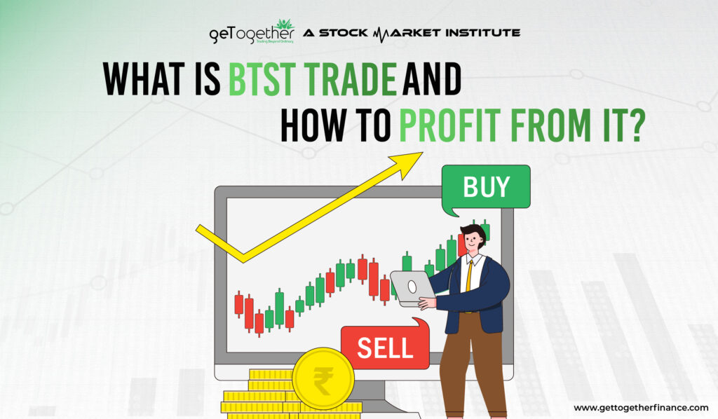 BTST Trading