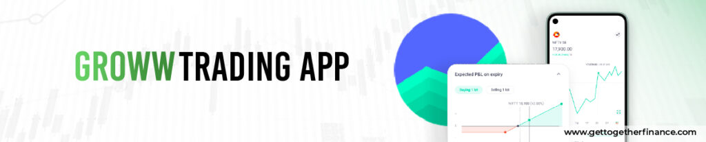 Groww Trading App