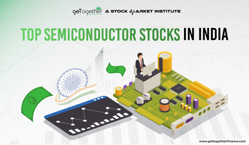 Top Semiconductor Stocks in India