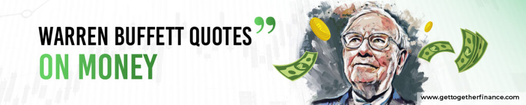 Warren Buffett Quotes on Money