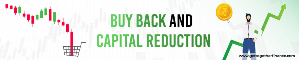 buy back and capital reduction