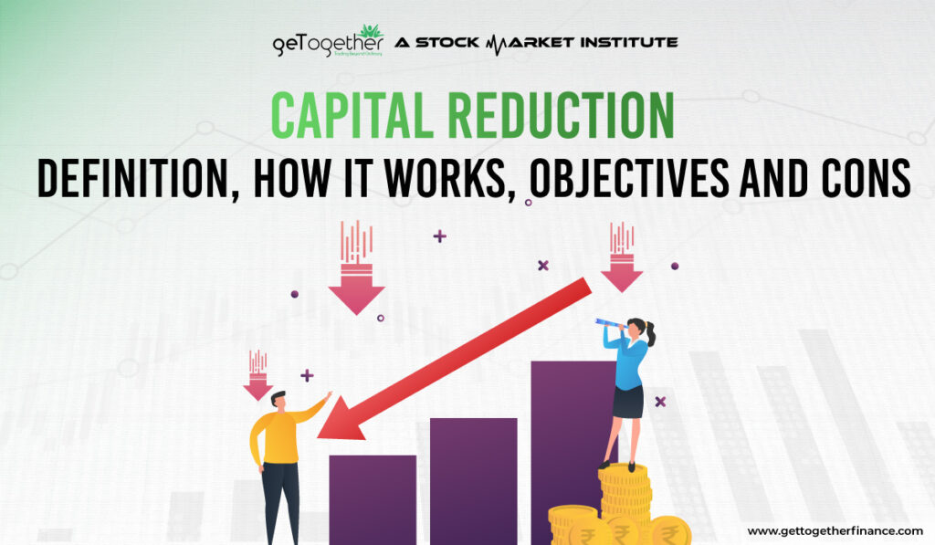 Capital reduction