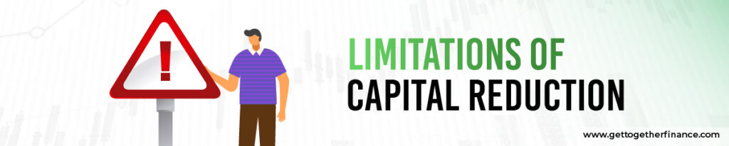 limitations of capital reduction