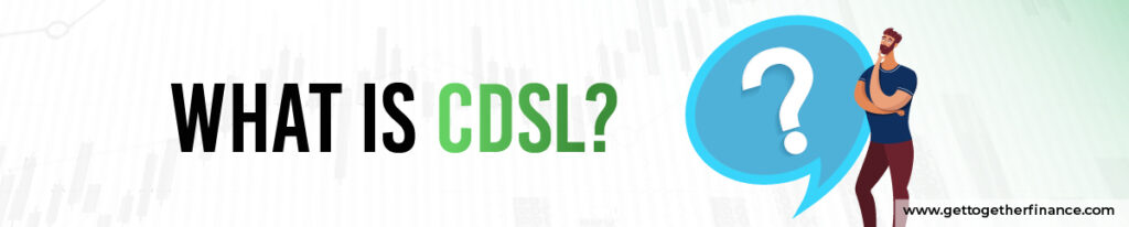 What is CDSL