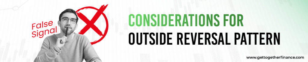 Considerations for Outside Reversal Pattern