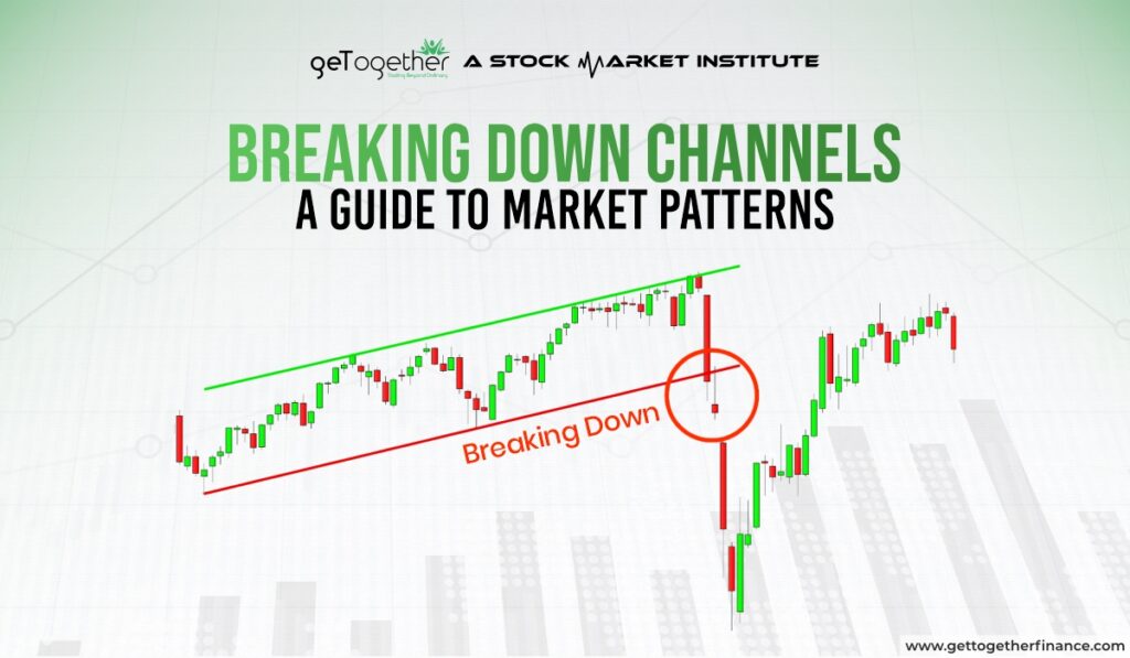 Breaking Down Channels