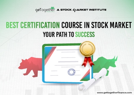 Best Certification Course in Stock Market: Your Path to Success